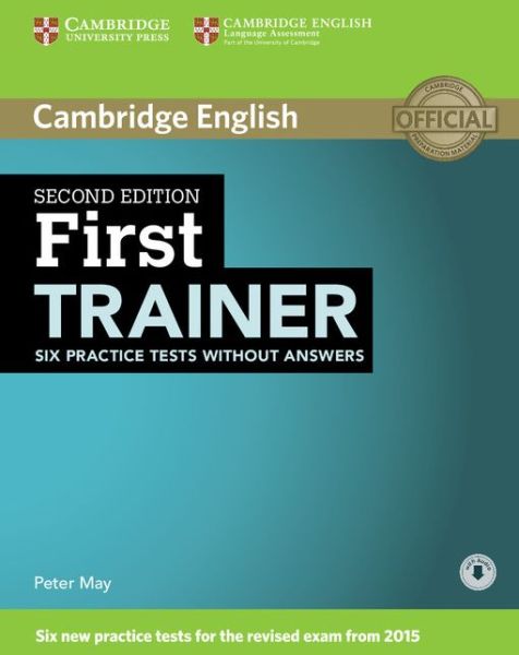 Cover for Peter May · First Trainer Six Practice Tests without Answers with Audio - Trainer (Bok) [2 Revised edition] (2014)