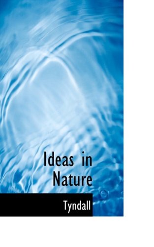 Cover for Tyndall · Ideas in Nature (Paperback Book) (2009)