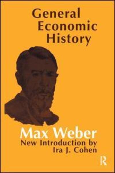 Cover for Max Weber · General Economic History (Hardcover Book) (2017)