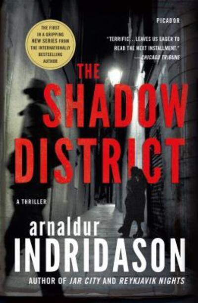 Cover for Arnaldur Indridason · The Shadow District: A Thriller - The Flovent and Thorson Thrillers (Paperback Bog) (2018)