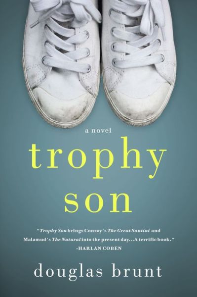 Cover for Douglas Brunt · Trophy Son A Novel (Paperback Book) (2018)