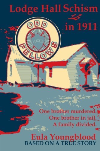 Cover for Eula Youngblood · Lodge Hall Schism in 1911 (Paperback Bog) (2014)