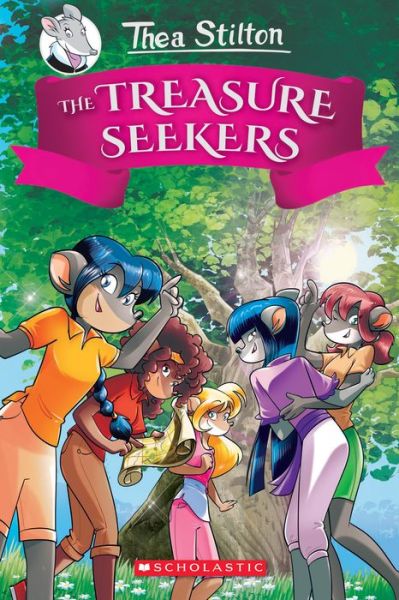 Cover for Thea Stilton · The Treasure Seekers (Thea Stilton and the Treasure Seekers #1) - Thea Stilton (Hardcover Book) (2019)