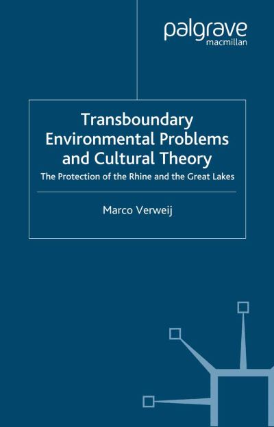 Cover for Na Na · Transboundary Environmental Problems and Cultural Theory: The Protection of the Rhine and the Great Lakes (Paperback Book) [Softcover reprint of the original 1st ed. 2000 edition] (2000)