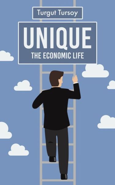 Cover for Turgut Tursoy · Unique - the economic life (Paperback Bog) (2022)