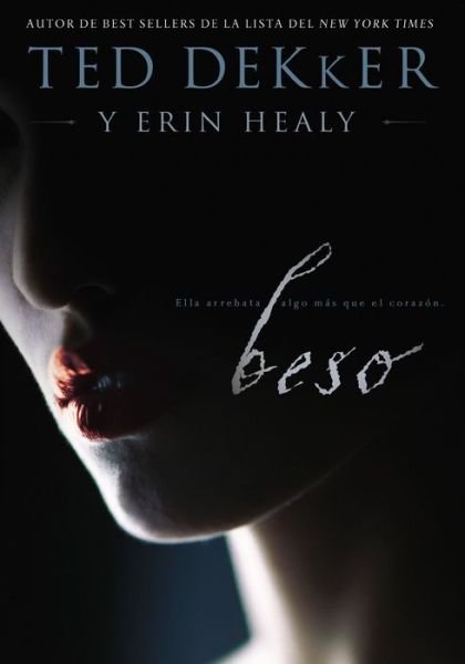 Cover for Ted Dekker · Beso (Paperback Book) (2018)