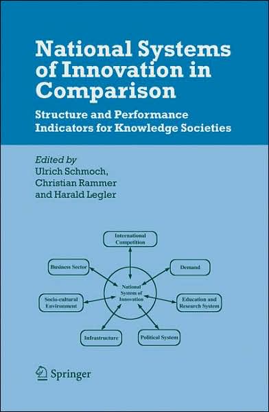 Cover for U Schmoch · National Systems of Innovation in Comparison: Structure and Performance Indicators for Knowledge Societies (Gebundenes Buch) [2006 edition] (2006)