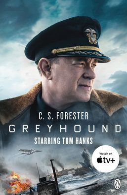 Cover for C.S. Forester · Greyhound: Discover the gripping naval thriller behind the major motion picture starring Tom Hanks (Pocketbok) (2020)