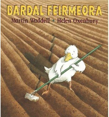 Cover for Martin Waddell · Bardal Feirmeora (Farmer Duck) - Walker Eireann (Pocketbok) (2013)