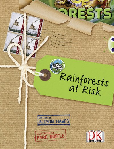 Cover for Alison Hawes · Bug Club NF Red (KS2) A/5C Globe Challenge: Rainforests at Risk - BUG CLUB (Pocketbok) (2011)