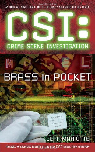 Cover for Jeff Mariotte · CSI: Crime Scene Investigation: Brass in Pocket - CSI (Paperback Book) (2009)