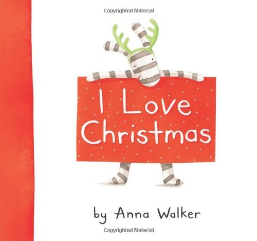 Cover for Anna Walker · I Love Christmas (Inbunden Bok) (2009)