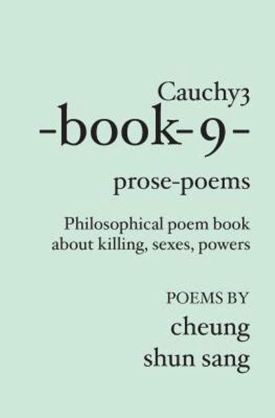 Cover for Cheung Shun Sang · Cauchy3-book-9-prose-poems (Paperback Book) (2006)