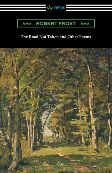 Cover for Robert Frost · The Road Not Taken and Other Poems (Taschenbuch) (2017)