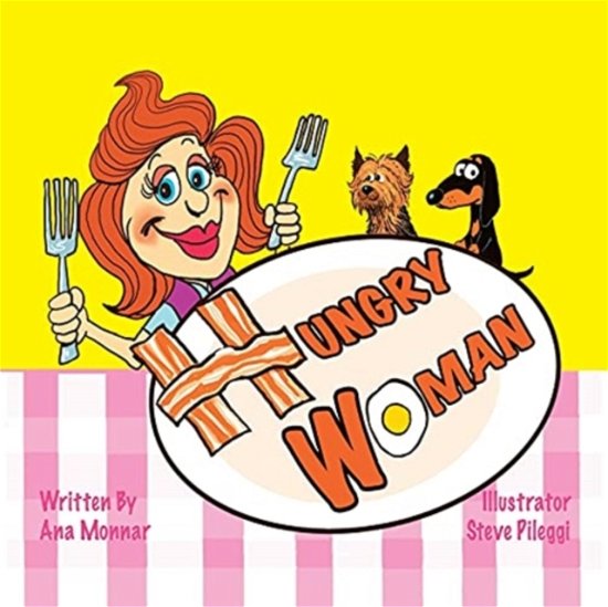 Cover for Ana Monnar · Hungry Woman (Paperback Book) (2007)