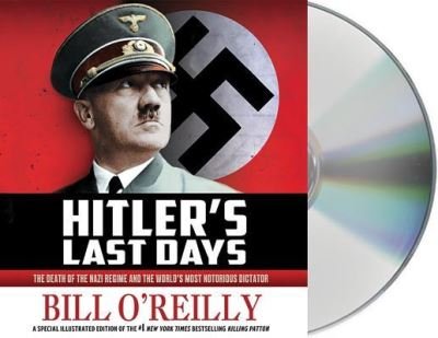 Cover for Bill O'Reilly · Hitler's Last Days (DIV) (2015)