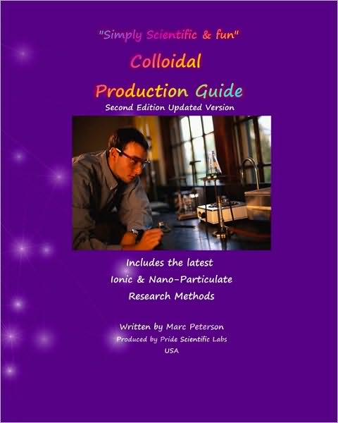 Cover for Marc Peterson · Colloidal Production Guide: Advanced Ionic &amp; Particulate Methods (Paperback Book) (2008)