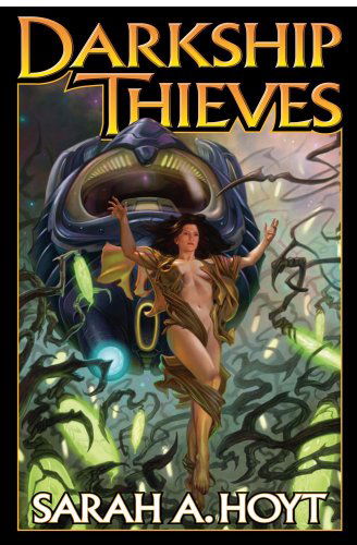 Cover for Sarah A. Hoyt · Darkship Thieves (Paperback Book) [Stated First Printing edition] (2010)