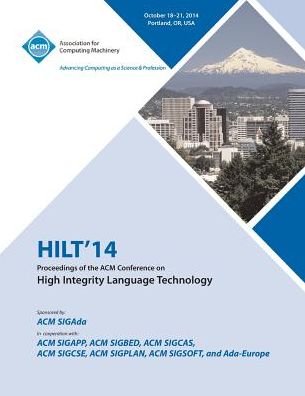 Cover for Hilt 14 Conference Committee · HILT 14 High Integrity Language Technology, SIGADA International Conference (Paperback Book) (2015)