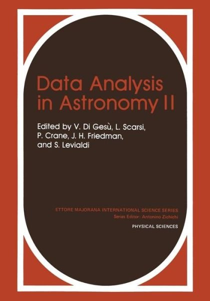 Cover for V Di Gesu · Data Analysis in Astronomy II - Polymer Science and Technology Series (Paperback Book) [Softcover reprint of the original 1st ed. 1986 edition] (2013)