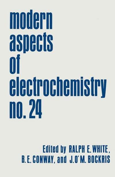 Cover for John O Bockris · Modern Aspects of Electrochemistry: Volume 24 - Modern Aspects of Electrochemistry (Paperback Book) [Softcover reprint of the original 1st ed. 1993 edition] (2012)