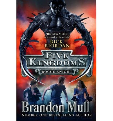 Cover for Brandon Mull · Five Kingdoms: Rogue Knight (Pocketbok) (2015)