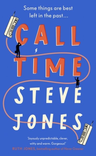 Cover for Steve Jones · Call Time: Signed Edition (Pocketbok) (2023)
