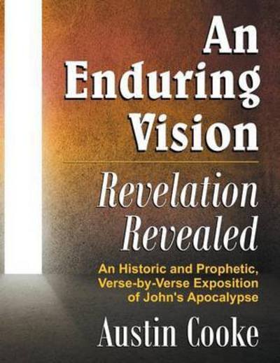 Cover for Austin Cooke · An Enduring Vision: Revelation Revealed (Gebundenes Buch) (2015)