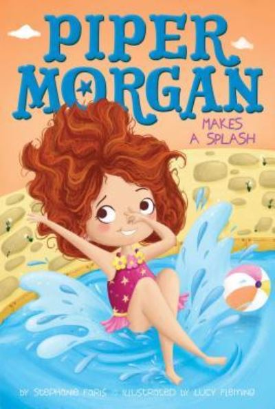 Cover for Stephanie Faris · Piper Morgan Makes a Splash (Paperback Book) (2017)