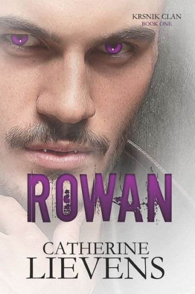 Cover for Catherine Lievens · Rowan (Book) (2023)