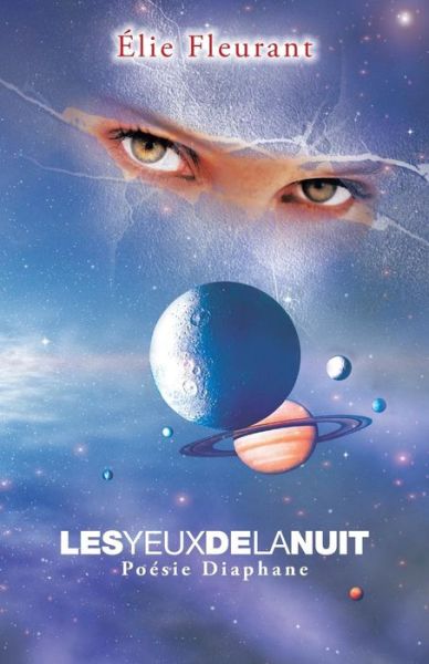 Cover for Elie Fleurant · Les Yeux De La Nuit: Poesie Diaphane (Paperback Book) (2014)