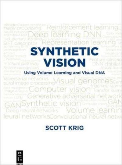 Synthetic Vision - Scott Krig - Books - De Gruyter - 9781501515170 - August 6, 2018