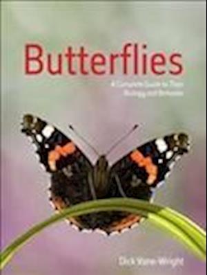 Cover for Dick Vane-Wright · Butterflies: A Complete Guide to Their Biology and Behavior (Paperback Book) (2015)