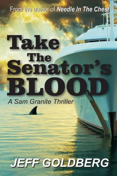 Cover for Jeff Goldberg · Take the Senator's Blood (Pocketbok) (2014)