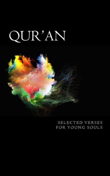 Cover for A L Bilal Muhammad · Qur'an: Selected Verses for Young Souls (Paperback Book) (2014)