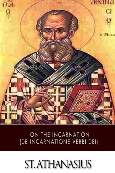 Cover for St Athanasius · On the Incarnation (De Incarnatione Verbi Dei) (Paperback Book) (2014)
