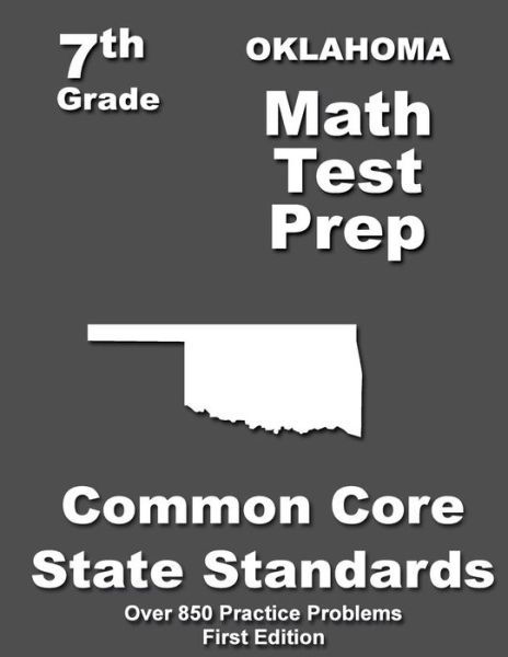 Cover for Teachers\' Treasures · Oklahoma 7th Grade Math Test Prep: Common Core Learning Standards (Paperback Book) (2015)