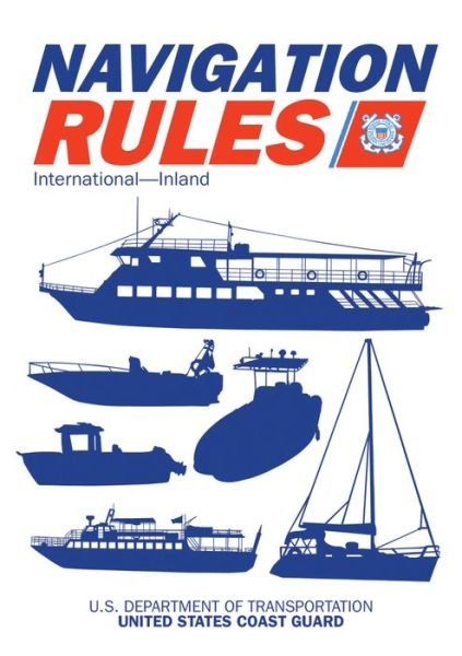 Cover for U.S. Coast Guard · Navigation Rules and Regulations Handbook: International-Inland (Paperback Bog) (2018)