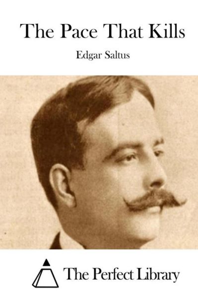 Cover for Edgar Saltus · The Pace That Kills (Paperback Book) (2015)