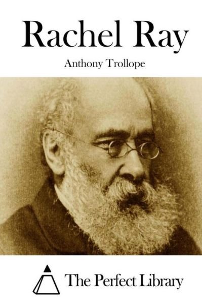 Cover for Trollope, Anthony, Ed · Rachel Ray (Paperback Book) (2015)