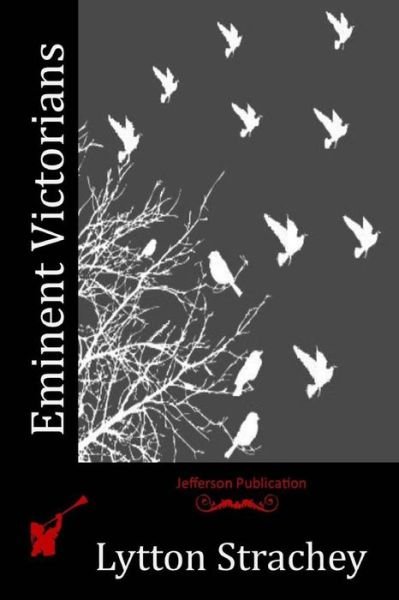 Cover for Lytton Strachey · Eminent Victorians (Pocketbok) (2015)