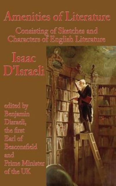 Cover for Isaac D'Israeli · Amenities of Literature (Inbunden Bok) (2018)