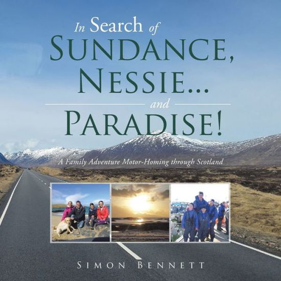 Cover for Simon Bennett · In Search of Sundance, Nessie ... and Paradise! (Paperback Book) (2016)