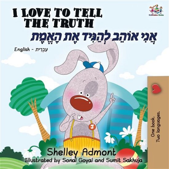Cover for Shelley Admont · I Love to Tell the Truth (English Hebrew book for kids) (Paperback Book) (2018)