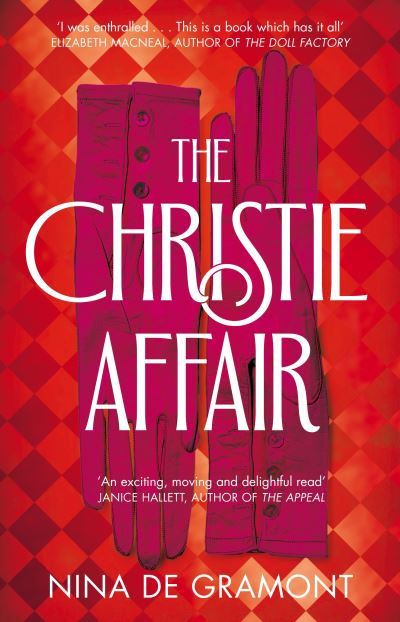 Cover for Nina de Gramont · The Christie Affair (Hardcover Book) (2022)