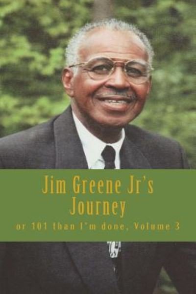 Cover for Elde James R Greene Jr · Jim Greene Jr's Journey (Paperback Bog) (2016)