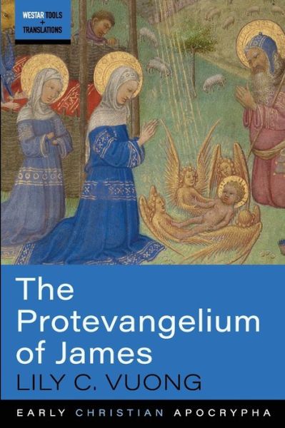 Cover for The Protevangelium of James (Book) (2019)