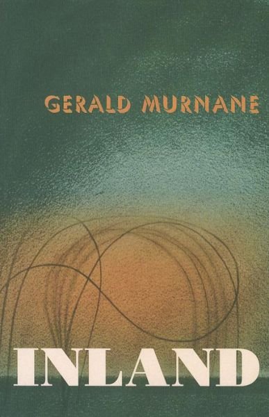 Cover for Gerald Murnane · Inland (Pocketbok) (2012)