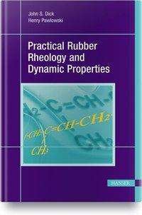 Cover for Dick · Practical Rubber Rheology and Dyna (Bok) (2023)