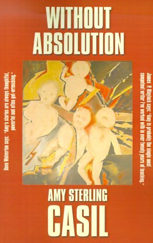 Without Absolution - Amy Sterling Casil - Böcker - Borgo Press - 9781587151170 - 1 augusti 2000